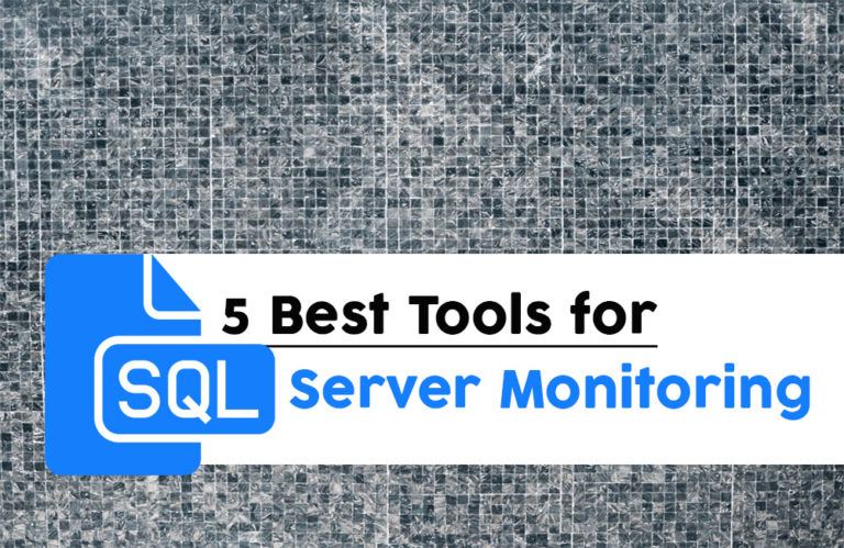 The Best Sql Server Monitoring Tools Addictive Tips