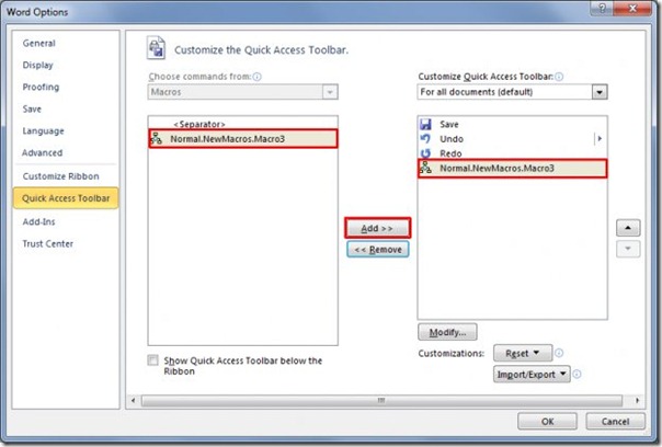 Word 2010 Create Macro Button And Access It From Quick Access Toolbar 