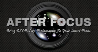 AfterFocus For Android, iPhone (App For DSLR-Like Photography)