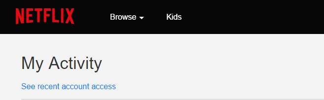How To Check When And Where Your Netflix Account Was Last Used