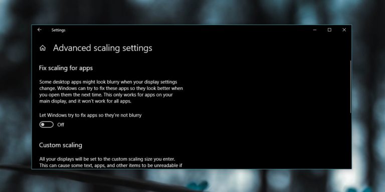 How To Fix Blurry Apps After Scaling In Windows 10