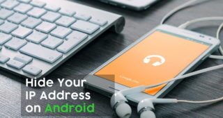 Hide Your IP Address on Android