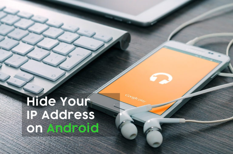 how to hide your ip on android