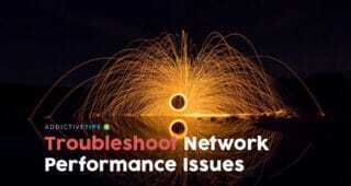 Network Performance Issues | Troubleshooting