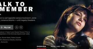 How to Watch A Walk to Remember on Netflix US