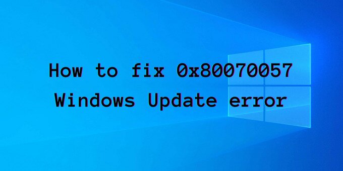 fix 0x80070057