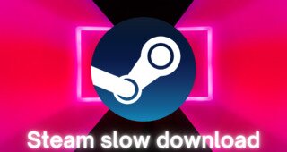 fix Steam slow download