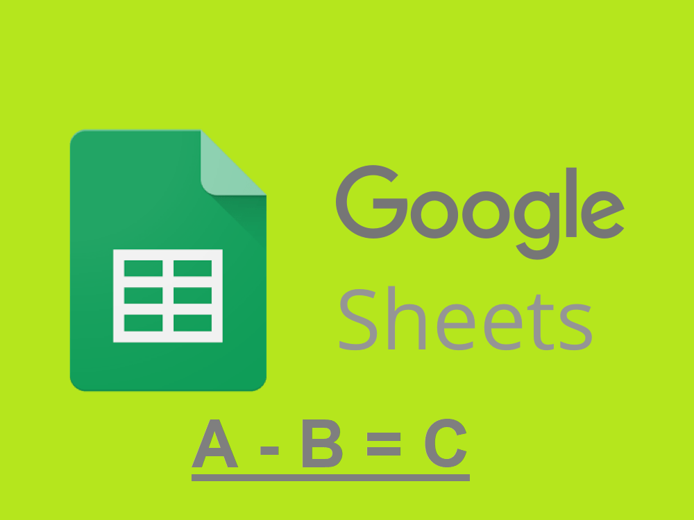 How To Subtract In Google Sheets