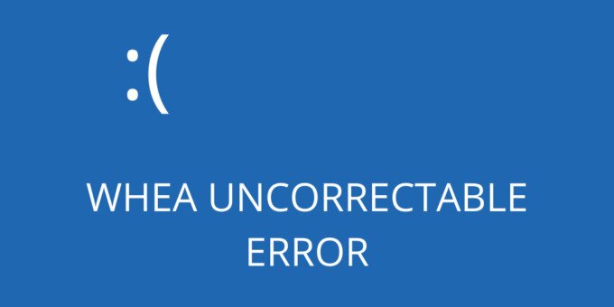 WHEA UNCORRECTABLE ERROR (Fixed)