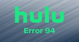 fix Hulu error 94