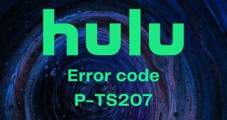 fix Hulu error code P-TS207