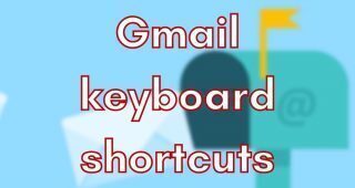 Gmail shortcuts