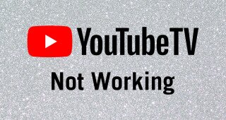 fix YouTube TV not working