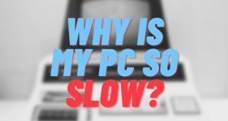 why is my pc slow