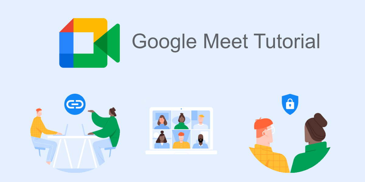 Google Meet tutorial Complete guide to hosting and joining meetings