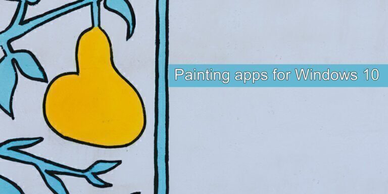 5 Best Painting Apps For Windows 10   Painting Apps For Windows 10 768x384 1 1 1 1 1 