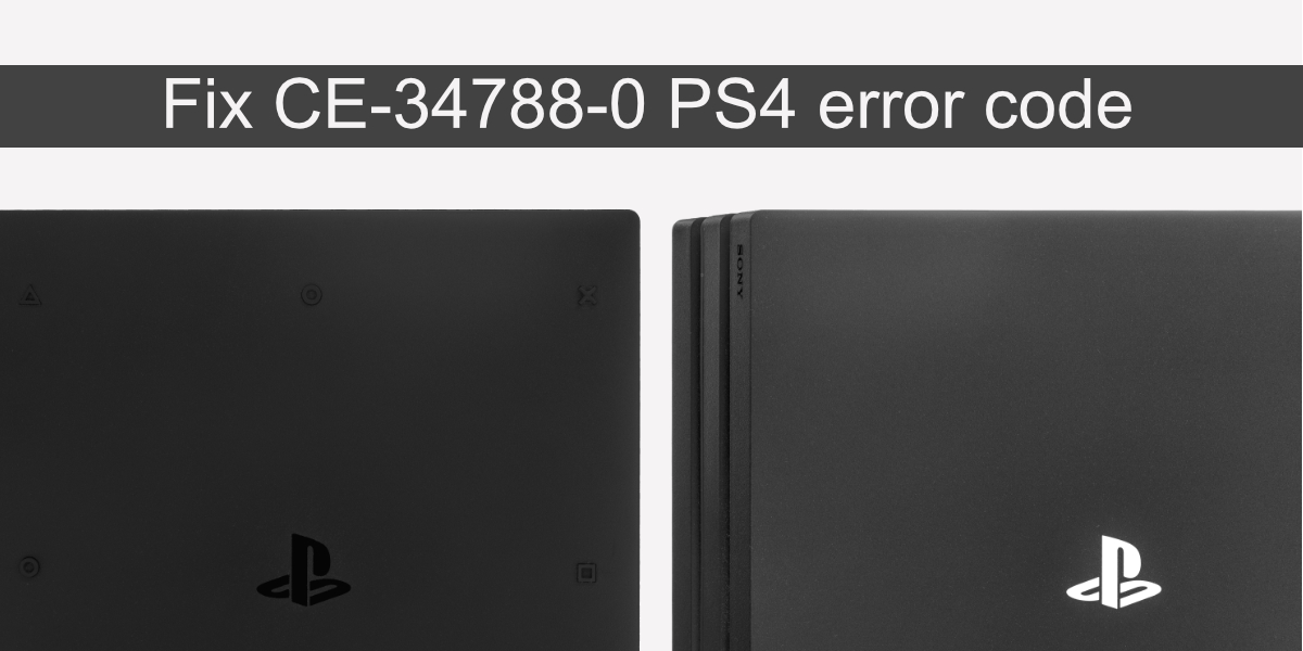 to fix the CE-34788-0 PS4 error code