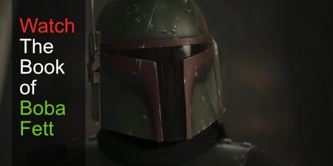 watch The Book of Boba Fett