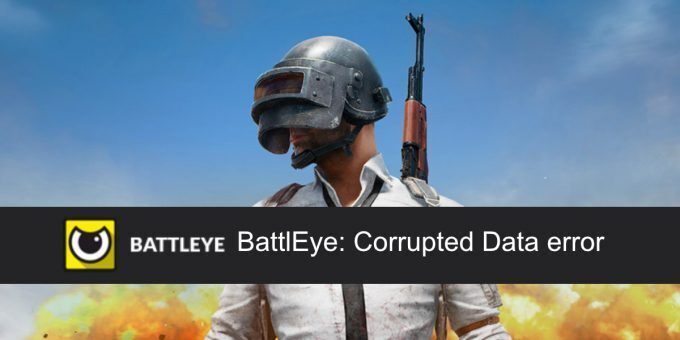 BattlEye: Corrupted Data error