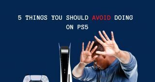 PS5-5-things-you-should-avoid