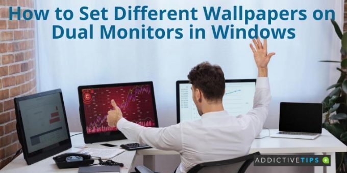 How to Set Different Wallpapers on Dual Monitors in Windows