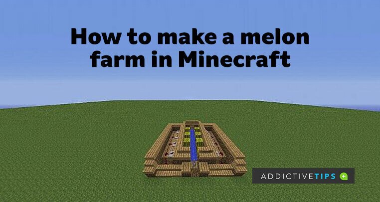 automatic melon farm minecraft