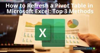 How to Refresh a Pivot Table in Microsoft Excel