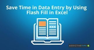 Save Time in Data Entry by Using Flash Fill in Excel