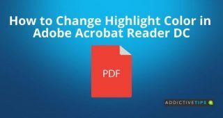 How to Change Highlight Color in Adobe Acrobat Reader DC