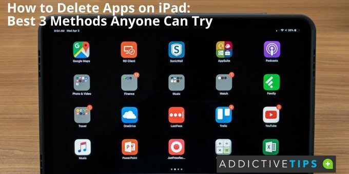 How to Delete Apps on iPad Best 3 Methods Anyone Can Try