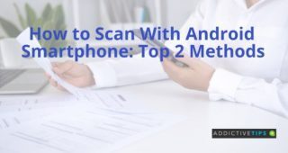 How to Scan With Android