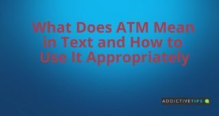 what does atm mean in text