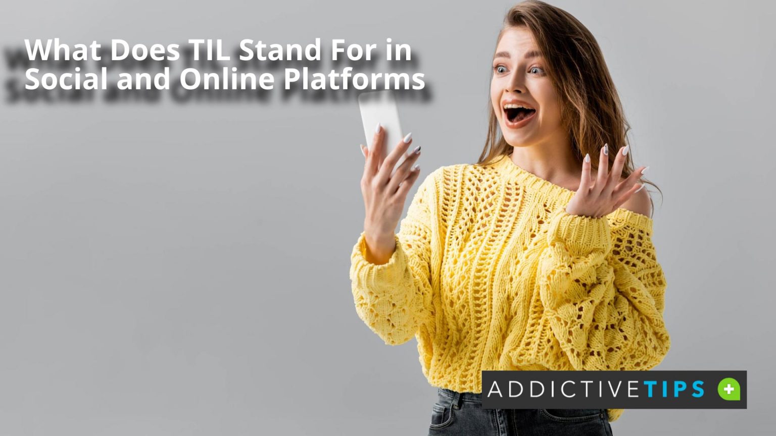 what-does-til-stand-for-in-social-platforms-addictivetips-2022