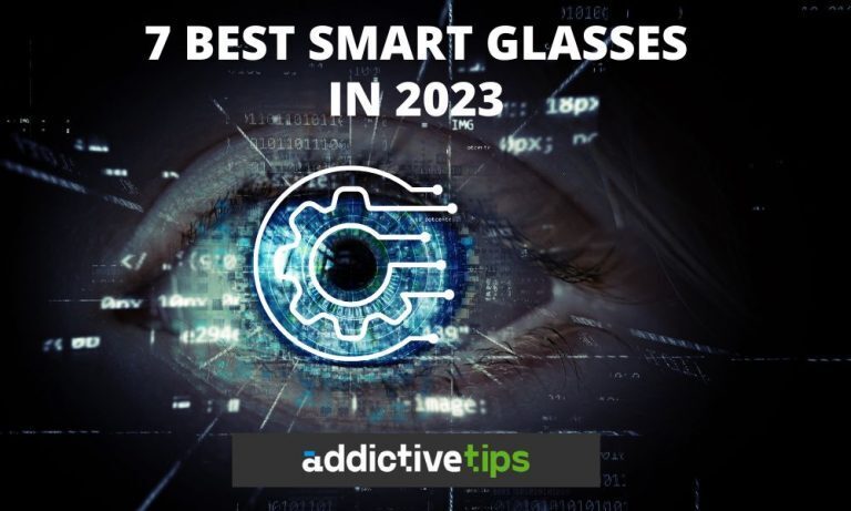 7 Best Smart Glasses In 2024