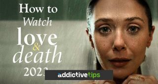 How to Watch Love and Death