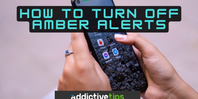 How to Turn Off Amber Alerts