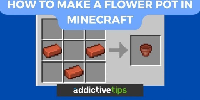 How to make a flower pot in Minecraft